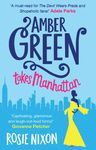 AMBER GREEN TAKES MANHATTAN