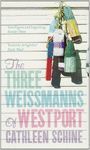 THE THREE WEISSMANNS OF WESTPORT