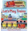 LETS PLAY TRAINS