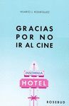 GRACIAS POR NO IR AL CINE