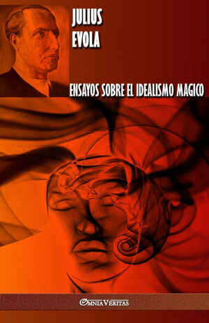 ENSAYOS SOBRE EL IDEALISMO MAGICO