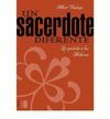 UN SACERDOTE DIFERENTE. LA EPISTOLA A LOS HEBREOS