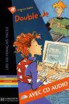 DOUBLE JE  ( LIVRE+CD)    **LIRE FRANÇAIS FACILE/HACHETTE**