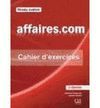 AFFAIRES.COM NIVEAU AVANCE 2º EDITION - CAHIER D'EXERCICES