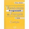 VOCABULAIRE PROGRESSIF DU FRANÇAIS - 2º ÉDITION - CORRIGÉS