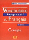 VOCABULAIRE PROGRESSIF DU FRANÇAIS.NIVEAU INTERMEDIAIRE CORRIGES