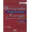 ORTHOGRAPHE PROGRESSIVE DU FRANÇAIS - 2º EDITION - LIVRE + CD AUDIO