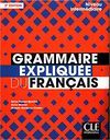 GRAMMAIRE EXPLIQUEE DU FRANÇAIS - NIVEAU INTERMEDIAIRE (B1-B2) -