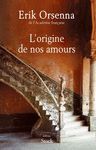 L'ORIGINE DE NOS AMOURS