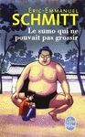 LE SUMO QUI NE POUVAIT PAS GROSSIR