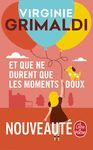 ET QUE NE DURENT QUE LES MOMENTS DOUS