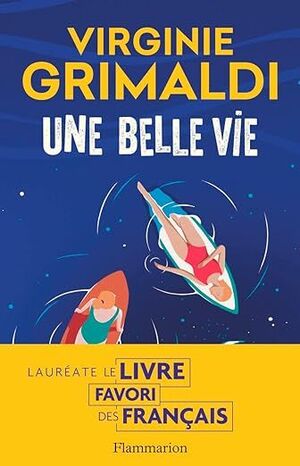 UNE BELLE VIE