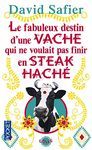 LE FABULEUX DESTIN D'UNE VACHE QUI NE VO