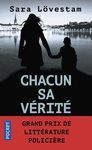 CHACUN SA VERITE