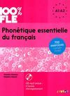 PHONÉTIQUE ESSENTIELLE DU FRANÇAIS: A1-A2 (+CD)