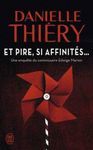 ET PIRE SI AFFINITES