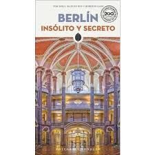 BERLIN INSOLITO Y SECRETO