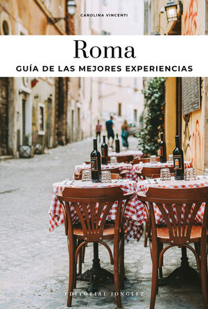 ROMA - GUÍA DE LAS 30 MEJORES EXPERIENCIAS