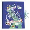 MI LIBRO CARRUSEL. CUENTOS FANTÁSTICOS