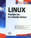 LINUX. PRACTIQUE CON LOS COMANDOS BASICOS.