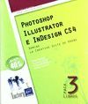 PACK 3 LIBROS PHOTOSHOP, ILLUSTRATOR, INDESIGN. DOMINE LA ..