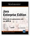 JAVA ENTERPRISE EDITION. DESARROLLO APLICACIONES WEB JEE 6