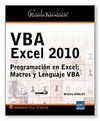 VBA EXCEL 2010. PROGRAMACION EN EXCEL: MACROS Y LENGUAJE