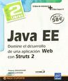 JAVA EE DOMINE EL DESARROLLO DE UNA APLICACIÓN WEB CON STRUTS 2