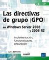 LAS DIRECTIVAS DE GRUPO (GPO) EN WINDOWS SERVER 2008