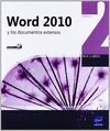 WORD 2010 Y LOS DOCUMENTOS EXTENSOS.