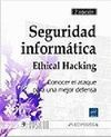 SEGURIDAD INFORMATICA (2ªED.) ETHICAL HACKING. CONOCER EL AT