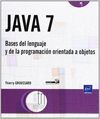 JAVA 7. BASES DEL LENGUAJE Y DE LA PROGRAMACION ORIENTADA A