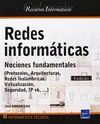 REDES INFORMATICAS (4ªED.) NOCIONES FUNDAMENTALES