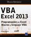 VBA EXCEL 2013. PROGRAMACION EN EXCEL: MACROS Y LENGUAJE VBA