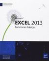 EXCEL 2013. FUNCIONES BASICAS