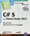 C# 5 CON VISUAL STUDIO 2012-PACK 2L DESARROLLE APLICACIONES