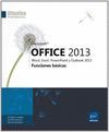 OFFICE 2013. FUNCIONES BASICAS