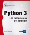 PYTHON 3. LOS FUNDAMENTOS DEL LENGUAJE