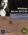 WINDOWS SERVER 2012 R2. PACK EXPERTO. 3 LIBROS