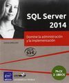 SQL SERVER 2014 (PACK 2 LIBROS) DOMINE LA ADMINIST