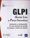 GLPI. GESTIÓN LIBRE DEL PARQUE INFORMÁTICO