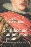 LE GENTILHOMME AU POURPOINT JAUNE