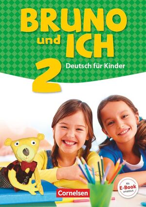 BRUNO UND ICH 2. LIBRO DE CURSO + MP3