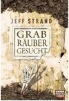 GRABRAEUBER GESUCHT