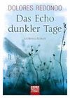 DAS ECHO DUNKLER TAGE