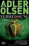 VERHEIßUNG DER GRENZENLOSE: DER SECHSTE FALL FÜR CARL MØRCK, SONDERDEZERNAT Q TH