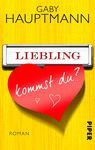 LIEBLING KOMMST DU