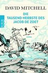 DIE TAUSEND HERBSTE DES JACOB DE ZOET