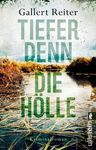 TIEFER DENN DIE HOELLE