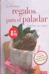 DELICIOSOS REGALOS PARA EL PALADAR